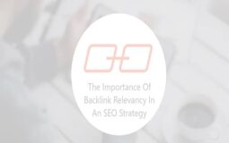 The Importance Of Backlink Relevancy In An SEO Strategy